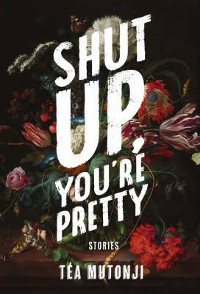 Book cover for Shut Up You're Pretty